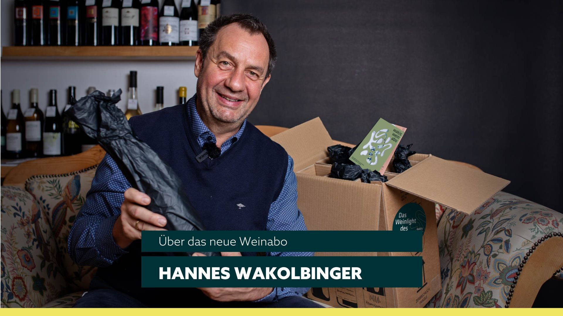 Hannes Wakolbinger über das einzigartige Weinabo: Ein Blick hinter die Kulissen